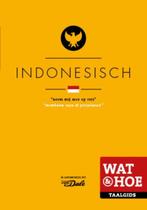 Indonesisch / Wat & Hoe taalgids 9789021562087, Boeken, Verzenden, Gelezen