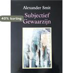 Subjectief gewaarzijn / Vedanta-reeks 9789069632414, Boeken, Verzenden, Zo goed als nieuw, Annemarie Smit