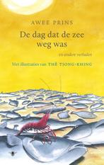 De dag dat de zee weg was en andere verhalen 9789023463313, Verzenden, Thé Tjong Khing