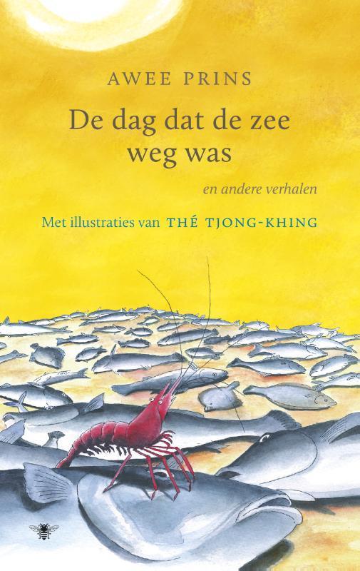 De dag dat de zee weg was en andere verhalen 9789023463313, Livres, Livres pour enfants | Jeunesse | 13 ans et plus, Envoi