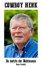 Cowboy henk 9789402159653 Henk Evenblij, Boeken, Verzenden, Gelezen, Henk Evenblij