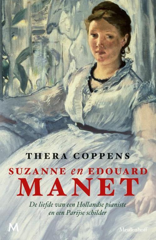 Suzanne en Edouard Manet 9789029088565 Thera Coppens, Livres, Littérature, Envoi