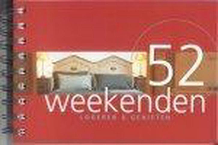 52 WEEKENDEN LOGEREN EN GENIETEN 9789057670848 E. Brik, Boeken, Reisgidsen, Gelezen, Verzenden