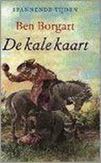 De kale kaart / Spannende tijden 9789025831745 B. Borgart, Verzenden, Zo goed als nieuw, B. Borgart