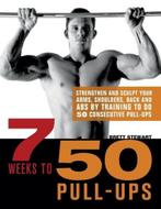 7 Weeks To 50 Pull-ups 9781569759219 Brett Stewart, Verzenden, Gelezen, Brett Stewart
