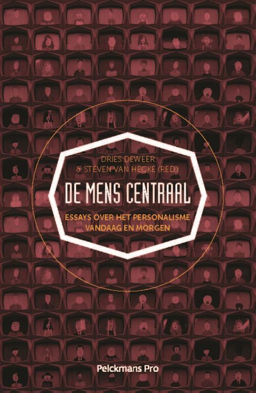 De mens centraal 9789463370776 Steven Van Hecke, Boeken, Politiek en Maatschappij, Zo goed als nieuw, Verzenden