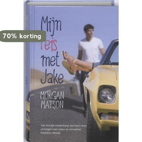 Mijn reis met Jake 9789026164620 Morgan Matson, Boeken, Kinderboeken | Jeugd | 13 jaar en ouder, Gelezen, Verzenden