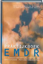 Praktijkboek Emdr 9789026518393, Onbekend, E. ten Broeke, Verzenden