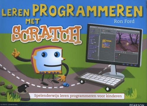 Leren programmeren met Scratch 9789043028349 Ron Ford, Boeken, Informatica en Computer, Zo goed als nieuw, Verzenden