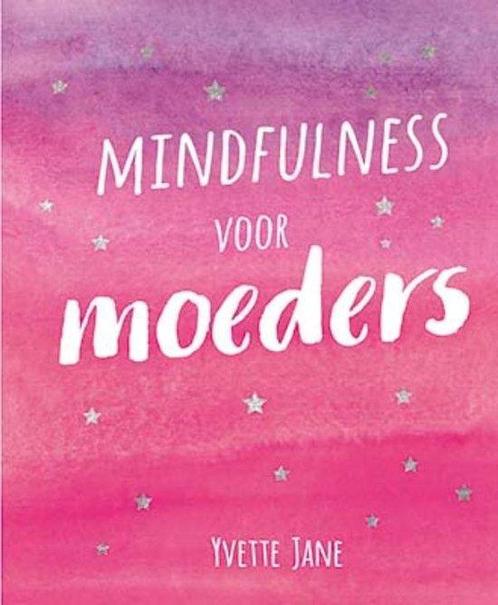 Mindfulness voor moeders 9789461888099, Livres, Psychologie, Envoi