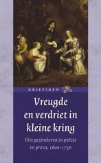 Vreugde en verdriet in kleine kring / Griffioen, Verzenden, Zo goed als nieuw