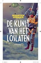 De kunst van het loslaten 9789090362069 Maarten Spanjer, Verzenden, Zo goed als nieuw, Maarten Spanjer