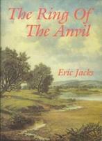 The Ring of the Anvil By Eric Jacks, Eric Jacks, Verzenden