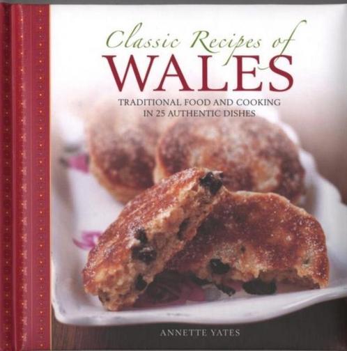 Classic Recipes Of Wales 9780754830207 Yates Annette, Boeken, Overige Boeken, Zo goed als nieuw, Verzenden