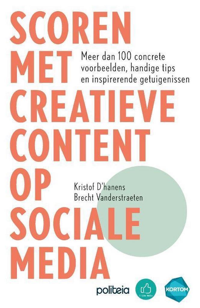 Scoren met creatieve content op social media 9782509037787, Boeken, Overige Boeken, Zo goed als nieuw, Verzenden