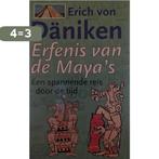 Erfenis Der Mayas 9789024536313 Erich von Daniken, Boeken, Verzenden, Gelezen, Erich von Daniken