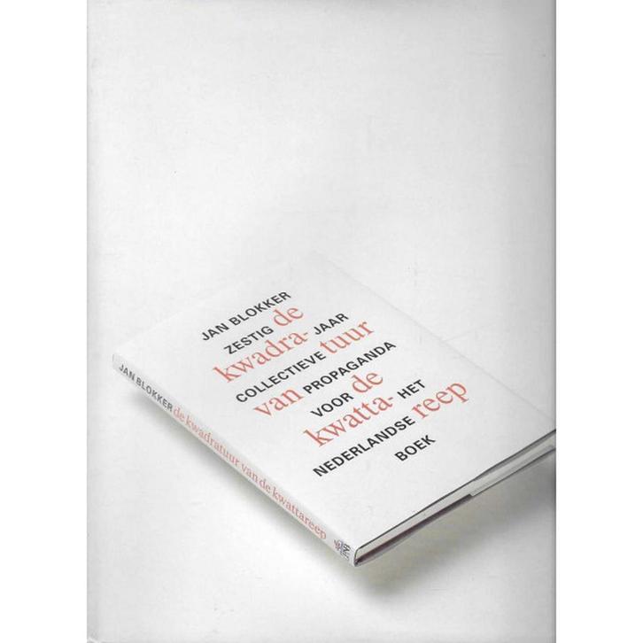 Kwadratuur van de kwattareep 9789070066819 Blokker, Boeken, Hobby en Vrije tijd, Gelezen, Verzenden