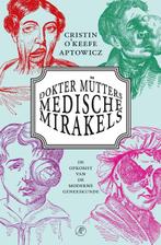 Dokter Mütters medische mirakels 9789029539333, Cristin O'Keefe Aptowicz, Verzenden