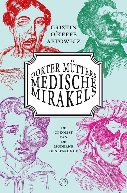 Dokter Mütters medische mirakels 9789029539333, Boeken, Literatuur, Zo goed als nieuw, Verzenden