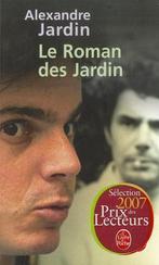 Le Roman Des Jardin 9782253117476, Boeken, Overige Boeken, Gelezen, Alexandre Jardin, Verzenden