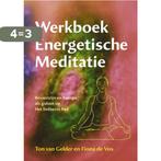 Werkboek energetische meditatie 9789063786250 T. van Gelder, Boeken, Verzenden, Zo goed als nieuw, T. van Gelder