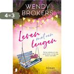 Leven met een leugen 9789022587348 Wendy Brokers, Verzenden, Zo goed als nieuw, Wendy Brokers