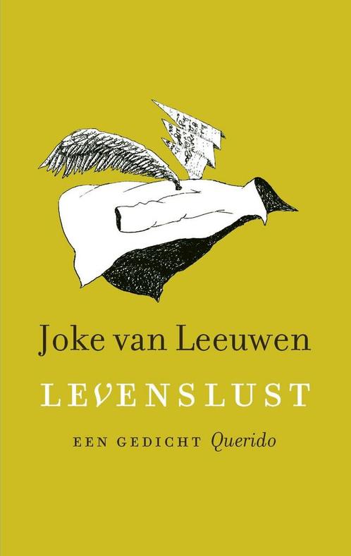 Levenslust (9789021418155, Joke Van Leeuwen), Antiquités & Art, Antiquités | Livres & Manuscrits, Envoi