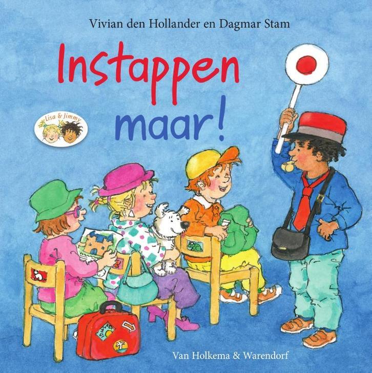 Instappen maar! / Lisa en Jimmy 9789000368167, Boeken, Kinderboeken | Kleuters, Zo goed als nieuw, Verzenden