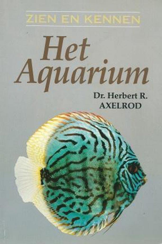Het aquarium / Zien en kennen 9789074777292 H.R. Axelrod, Boeken, Hobby en Vrije tijd, Gelezen, Verzenden