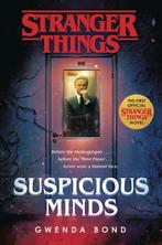 Stranger Things: Suspicious Minds / Stranger Things, Boeken, Verzenden, Gelezen, Gwenda Bond