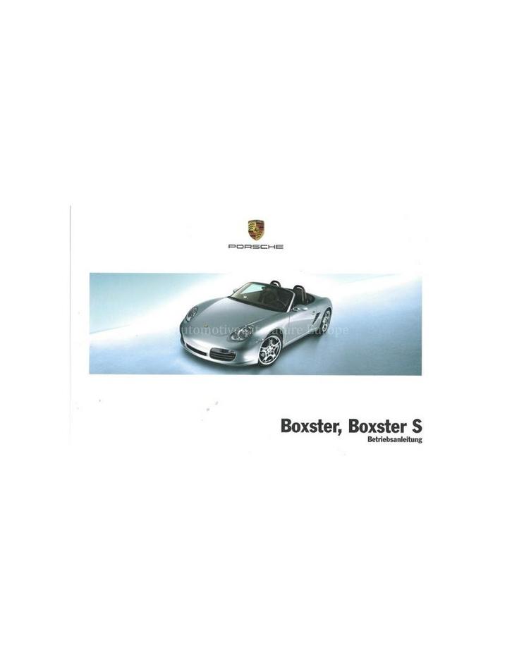 2005 PORSCHE BOXSTER INSTRUCTIEBOEKJE DUITS, Auto diversen, Handleidingen en Instructieboekjes