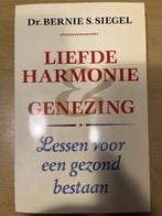 Liefde harmonie genezing - Lessen voor een gezond bestaan, Livres, Grossesse & Éducation, Dr. Bernie S. Siegel, Verzenden