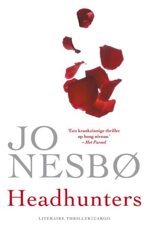 Headhunters 9789023459156 Jo Nesbø, Boeken, Thrillers, Gelezen, Verzenden