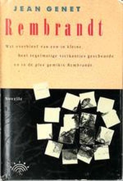 Rembrandt - Jean Genet 9789069740195, Livres, Romans, Envoi
