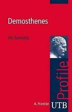 Demosthenes. UTB Profile von Iris Samotta  Book, Zo goed als nieuw, Verzenden