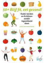 50+ blijf fit, eet gezond! 9789492847027, Boeken, Verzenden, Gelezen, Laura Van Hoogstraten