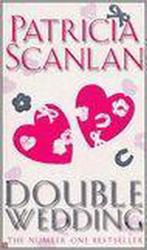 Double Wedding 9780553814019 Patricia Scanlan, Verzenden, Gelezen, Patricia Scanlan