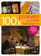 100 x proeven van straffe streekbieren / 100 x gidsen, Boeken, Verzenden, Gelezen, Bruno Loockx