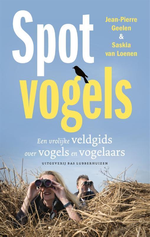 Spotvogels 9789059375093 Jean-Pierre Geelen, Boeken, Hobby en Vrije tijd, Zo goed als nieuw, Verzenden