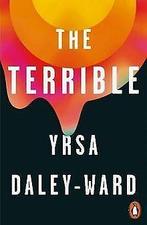 The Terrible  Daley-Ward, Yrsa  Book, Yrsa Daley-Ward, Verzenden