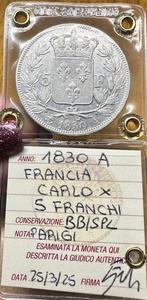 France. Charles X. 5 Francs 1830-A, Paris (Sans Prix de