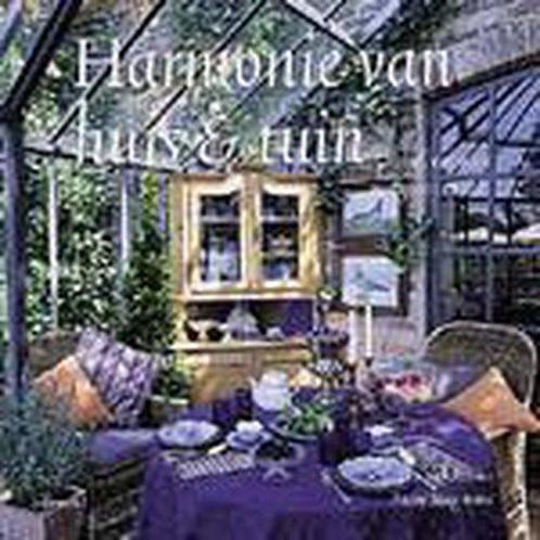 Harmonie van huis & tuin 9789020936605, Boeken, Hobby en Vrije tijd, Gelezen, Verzenden