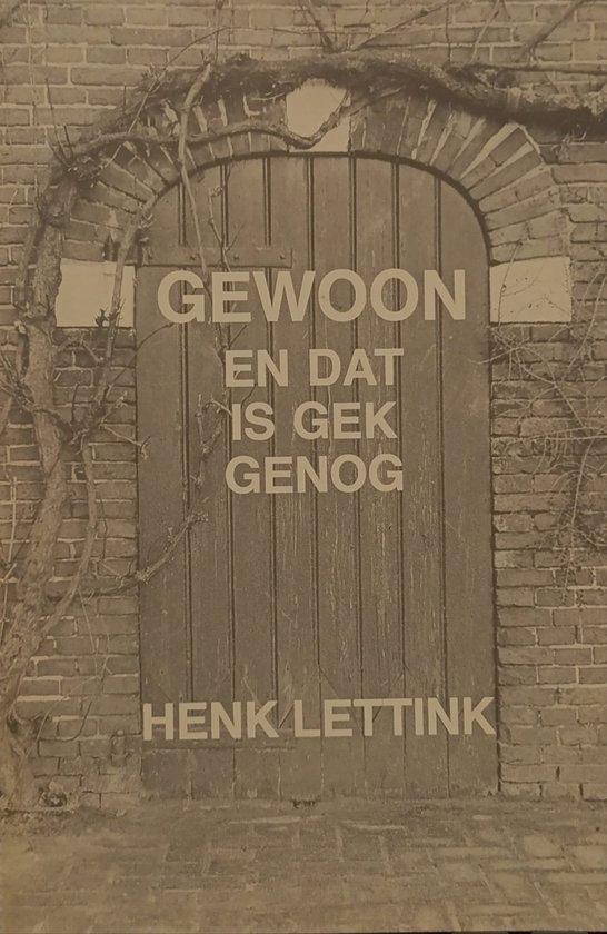 Gewoon en dat is gek genog 9789070238087, Livres, Littérature, Envoi