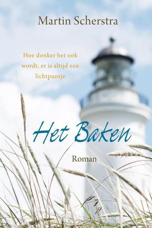 Het baken 9789401909716 Martin Scherstra, Livres, Livres régionalistes & Romans régionalistes, Envoi