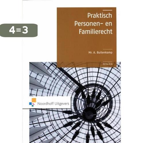 Praktisch personen- en familierecht 9789001807894, Boeken, Wetenschap, Zo goed als nieuw, Verzenden
