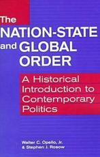 Nation-State and Global Order 9781555878320, Walter C. Opello, Walter C. Opello, Verzenden