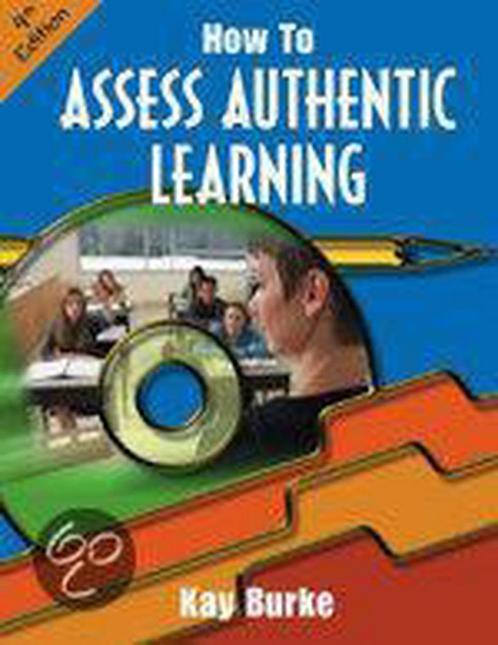 How to Assess Authentic Learning 9781575179407, Livres, Livres Autre, Envoi