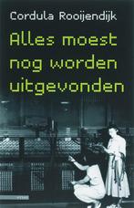 Alles moest nog worden uitgevonden 9789045013671, Boeken, Verzenden, Gelezen, Cordula Rooijendijk