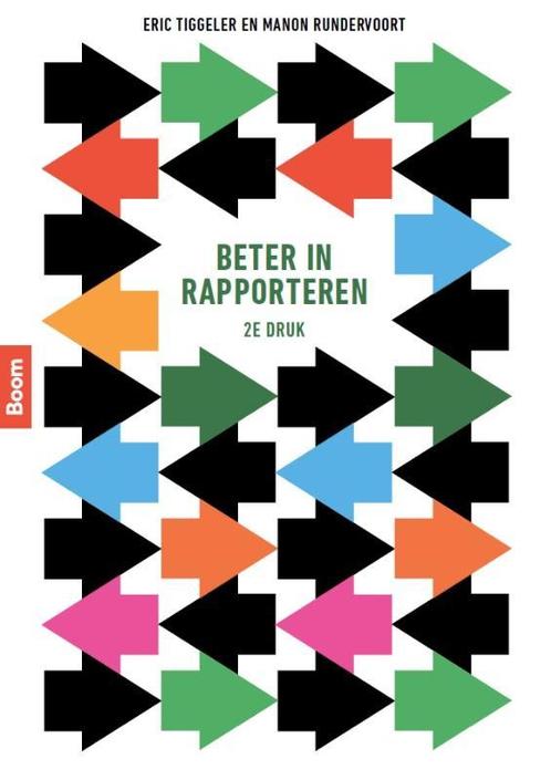 Beter in rapporteren 9789024426768 Eric Tiggeler, Boeken, Schoolboeken, Zo goed als nieuw, Verzenden