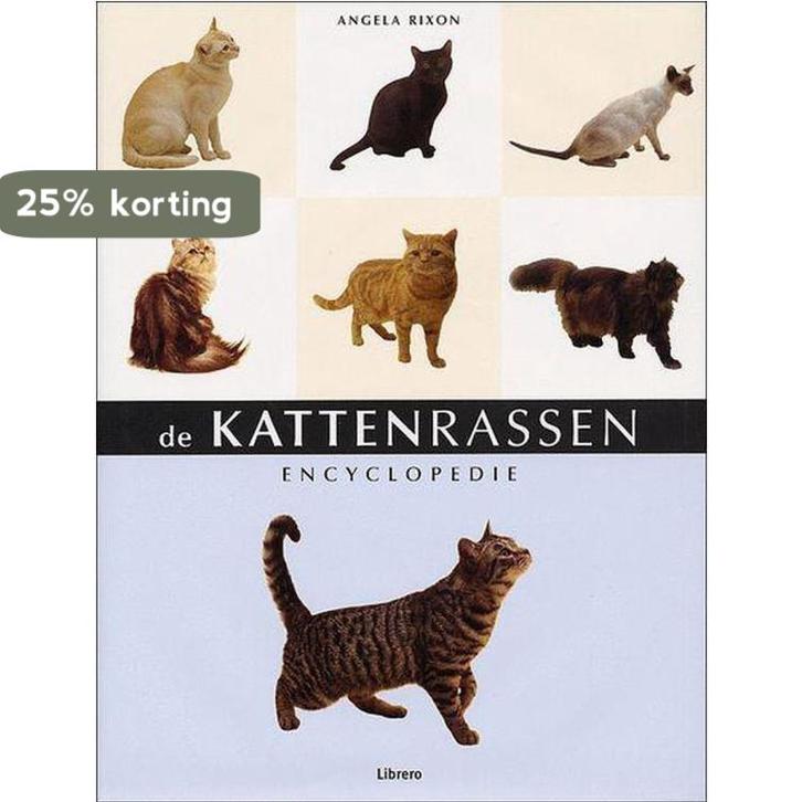 Kattenrassenencyclopedie 9789057644771 A. Rixon, Boeken, Hobby en Vrije tijd, Gelezen, Verzenden